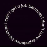 6 Reasons Why Don’t Get a Job