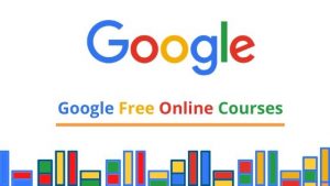 FREE Google Online Courses