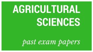 Agricultural Sciences IEB Matric Past Papers
