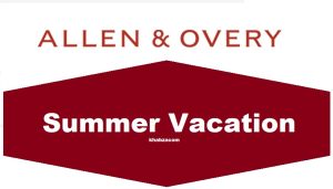 Allen and Overy: Summer Vacation Work
