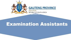 Gauteng Department of Education: Examination Assistants